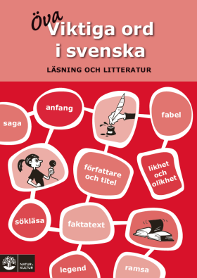 Viktiga ord i svenska Öva Läsning och litteratur