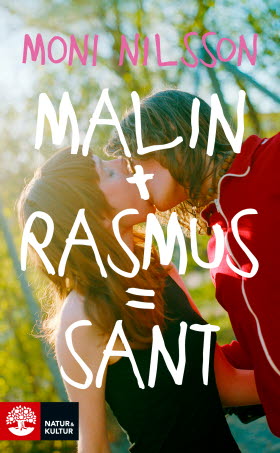 Malin + Rasmus= sant