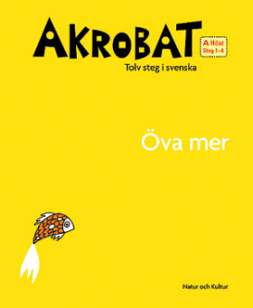 Akrobat Tolv steg i svenska A Höst Öva mer