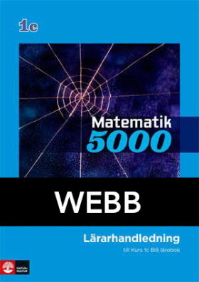 Matematik 5000 Kurs 1c Blå Lärarhandledning Webb