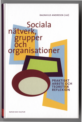 Sociala nätverk, grupper och organisationer