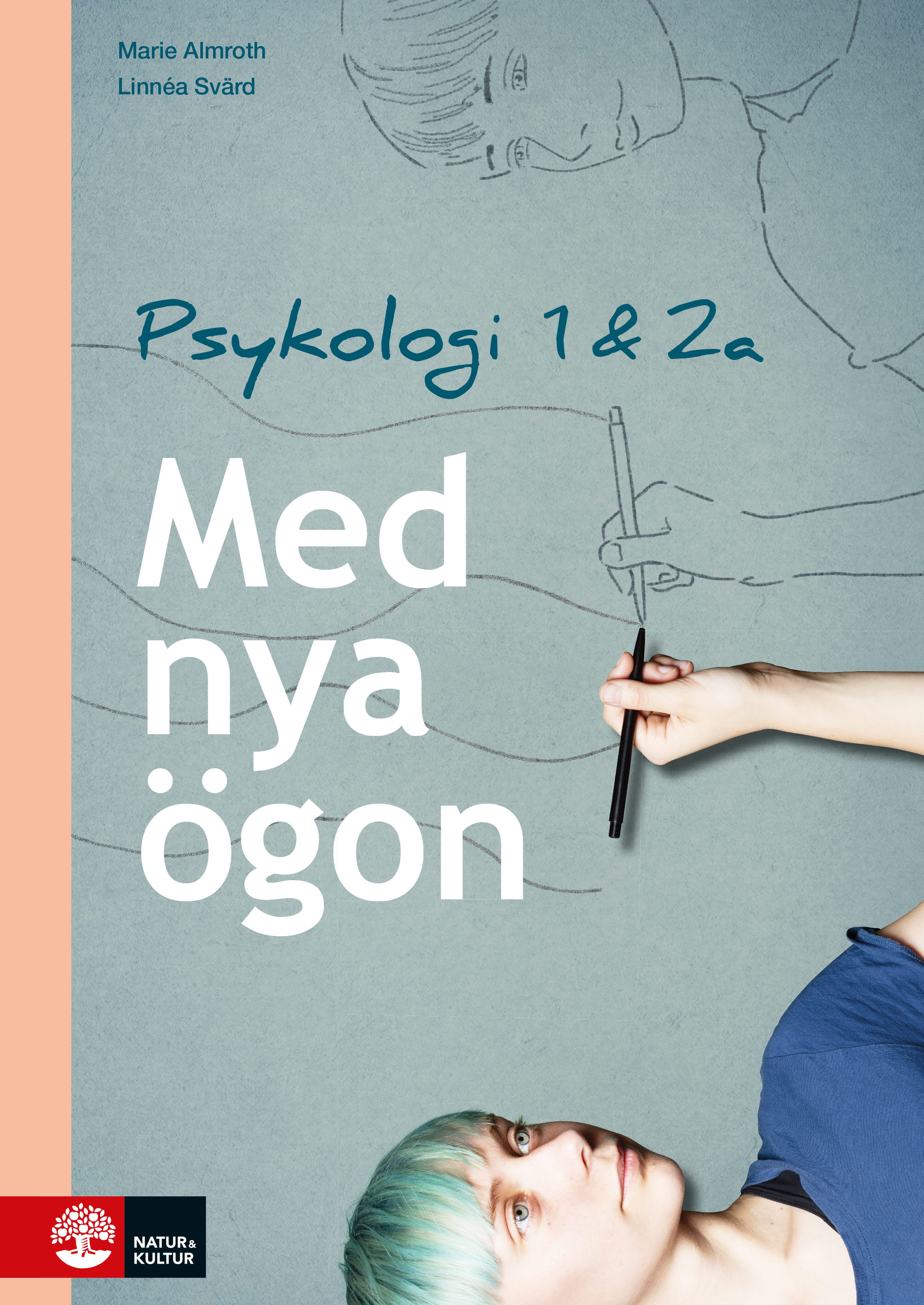 Omslag: Med nya ögon - Psykologi 1 & 2a för gymnasiet