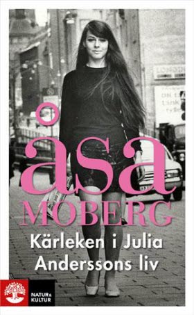 Kärleken i Julia Anderssons liv