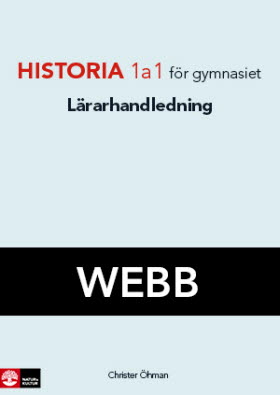 Historia 1a1 Lärarhandledning Webb