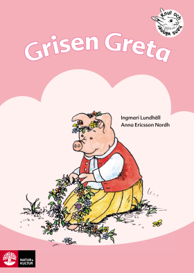 Knut och hans vänner Grisen Greta