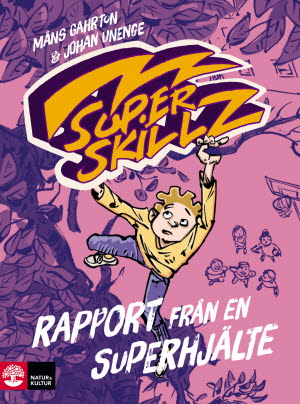 Omslagsbild för Lärarstöd Superskillz del 1_Rapport från en superhjälte.pdf