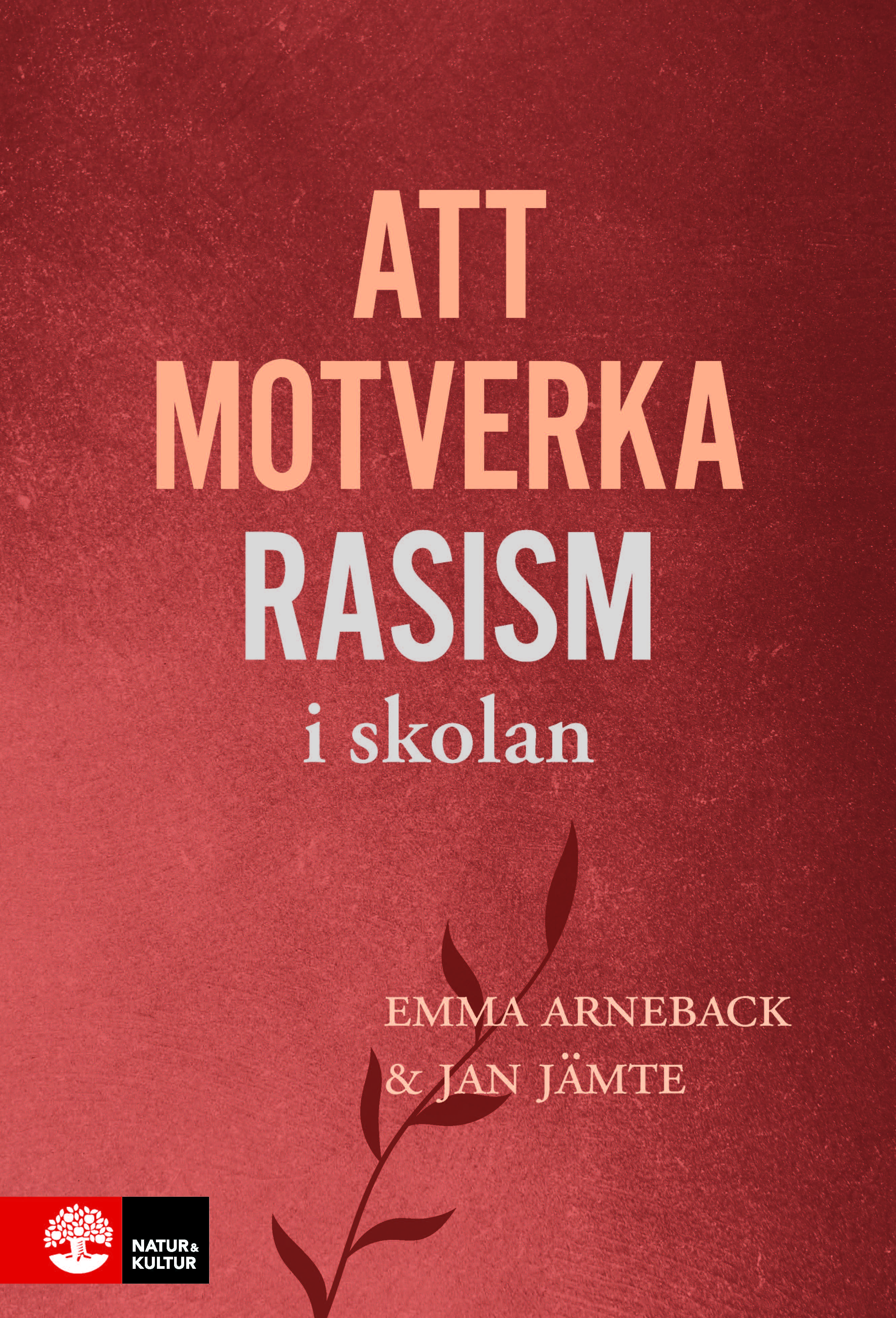 Omslag: Att motverka rasism i skolan