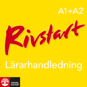 Rivstart A1+A2 Lärarhandledning Webb, andra upplagan