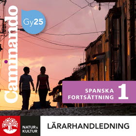 Caminando Spanska Fortsättning 1 Lärarhandledning Digital