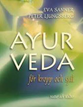 Ayurveda för kropp och själ