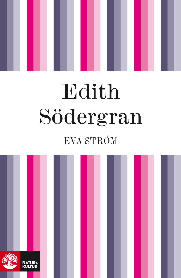 Edith Södergran - Natur & Kultur