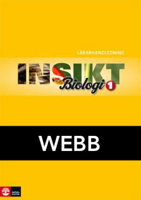 Insikt Biologi 1 Lärarhandledning Webb