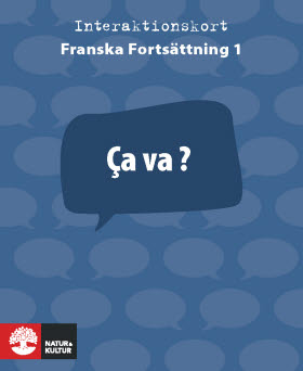 Interaktionskort Franska Fortsättning 1 - Ça va ?