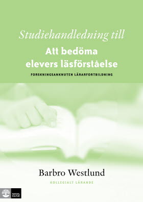 Studiehandledning Att bedöma elevers läsförståelse