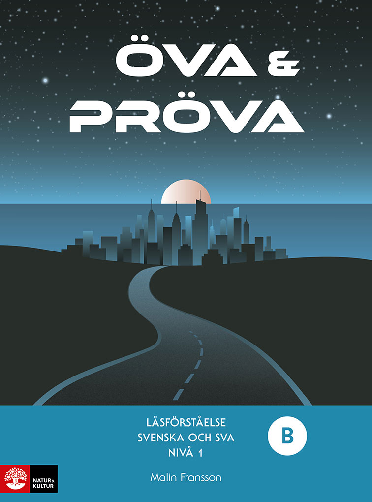 Omslag: Öva & pröva. Läsförståelse i svenska och sva nivå 1, bok B
