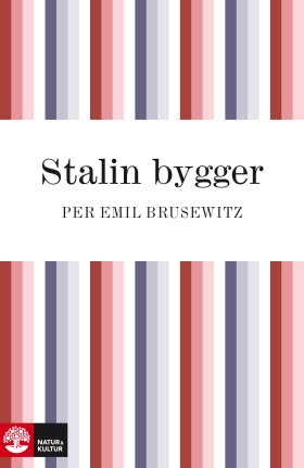 Stalin bygger