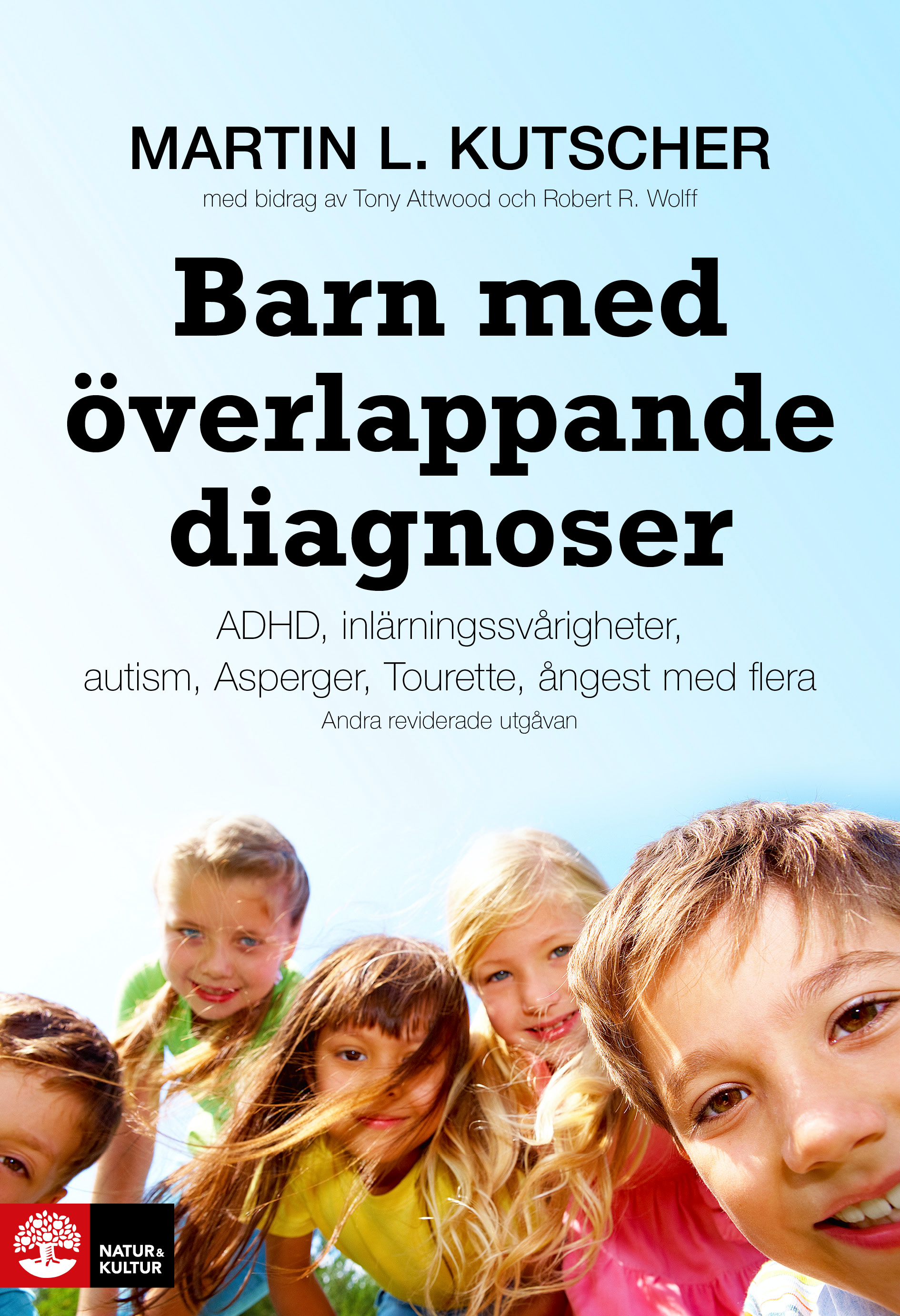 Omslag: Barn med överlappande diagnoser : adhd, inlärningssvårigheter, Autism, Aspergers, Tourette, ångest mfl