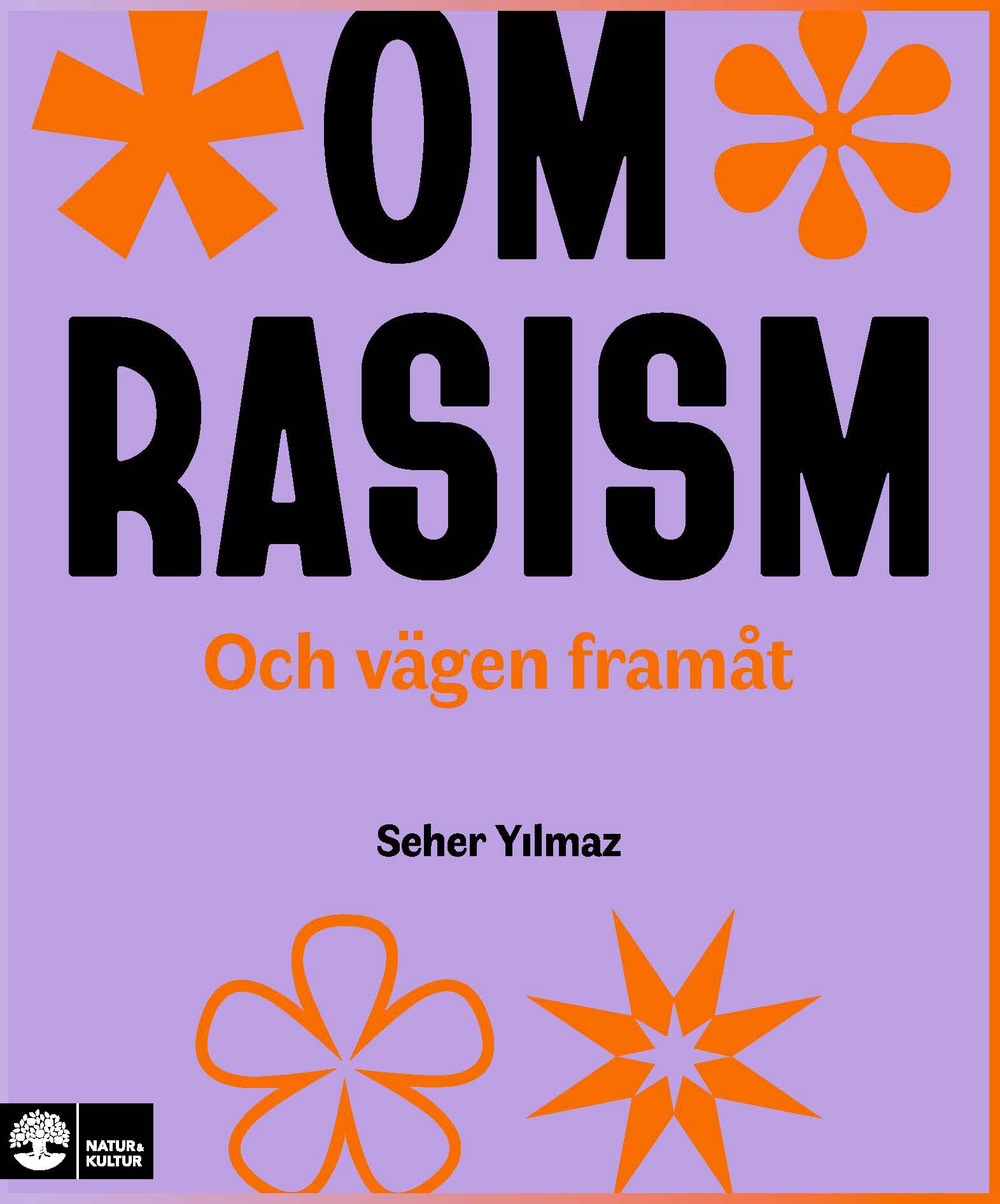 Omslag: Om rasism : och vägen framåt