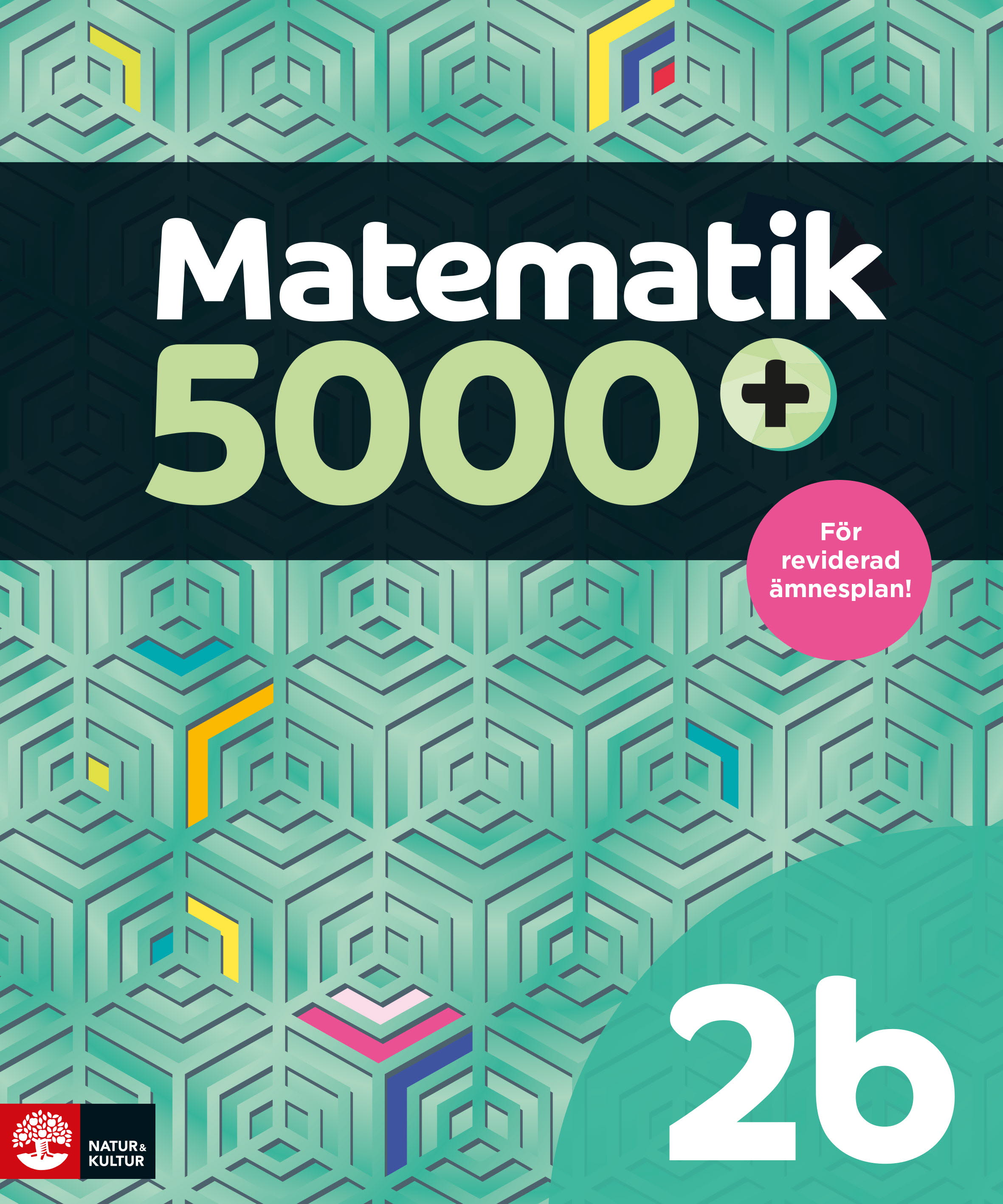 Omslag: Matematik 5000+ Kurs 2b Lärobok Upplaga 2021