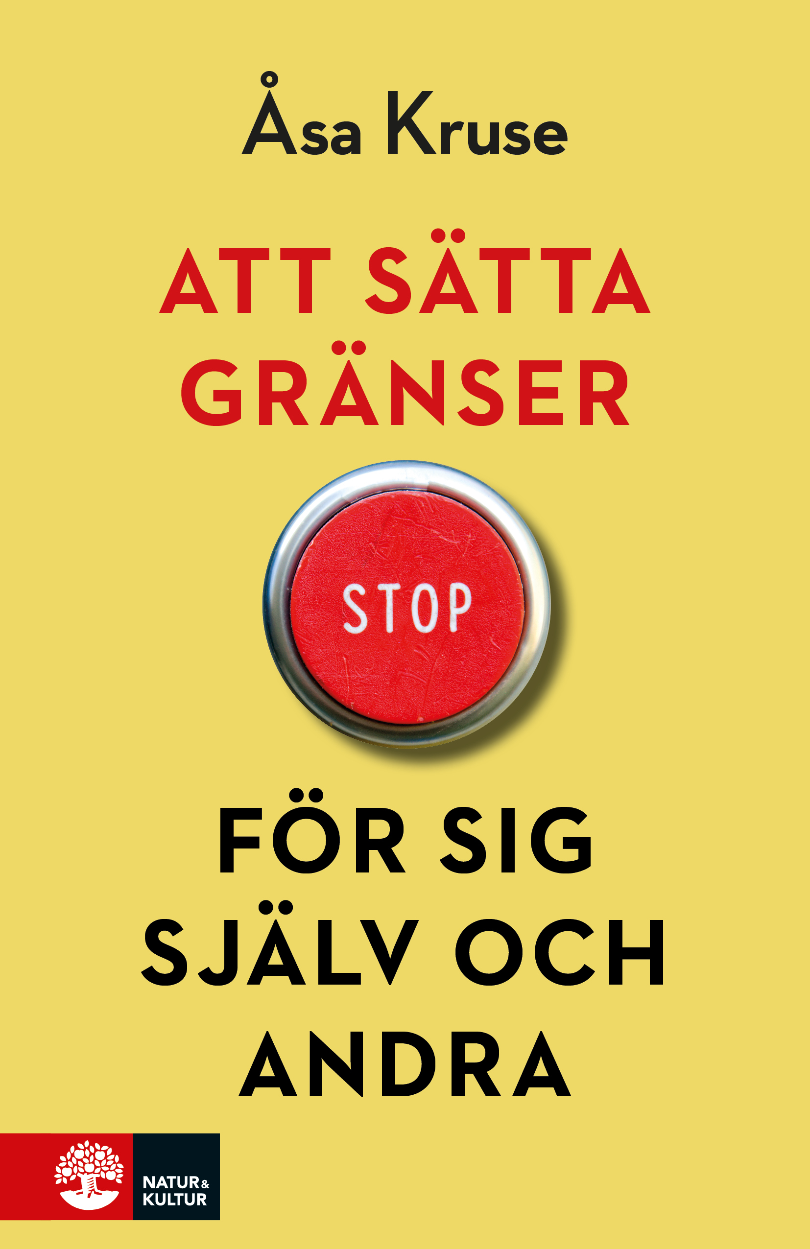Omslag: Att sätta gränser för sig själv och andra
