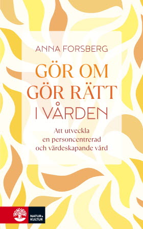 Gör om, gör rätt i vården