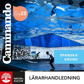 Caminando Spanska Grund Lärarhandledning Digital