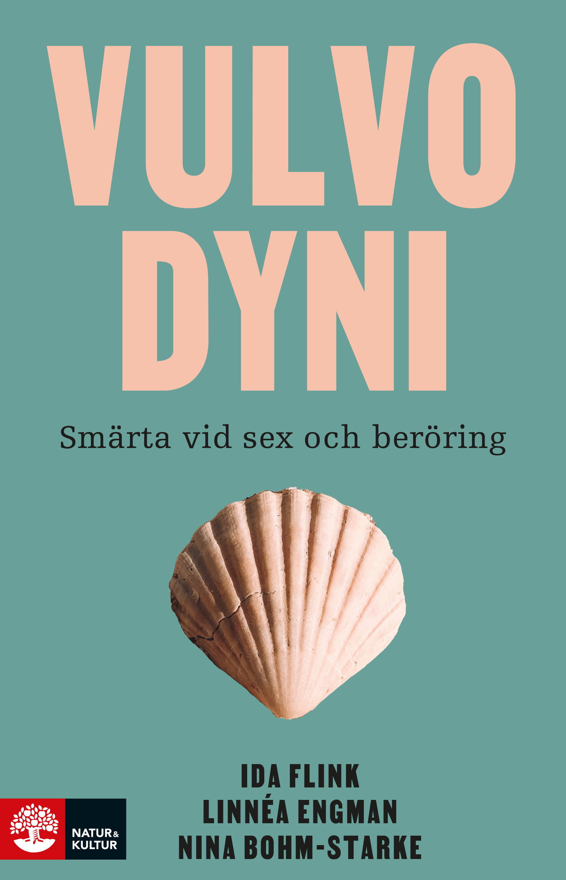 Omslag: Vulvodyni : smärta vid sex och beröring
