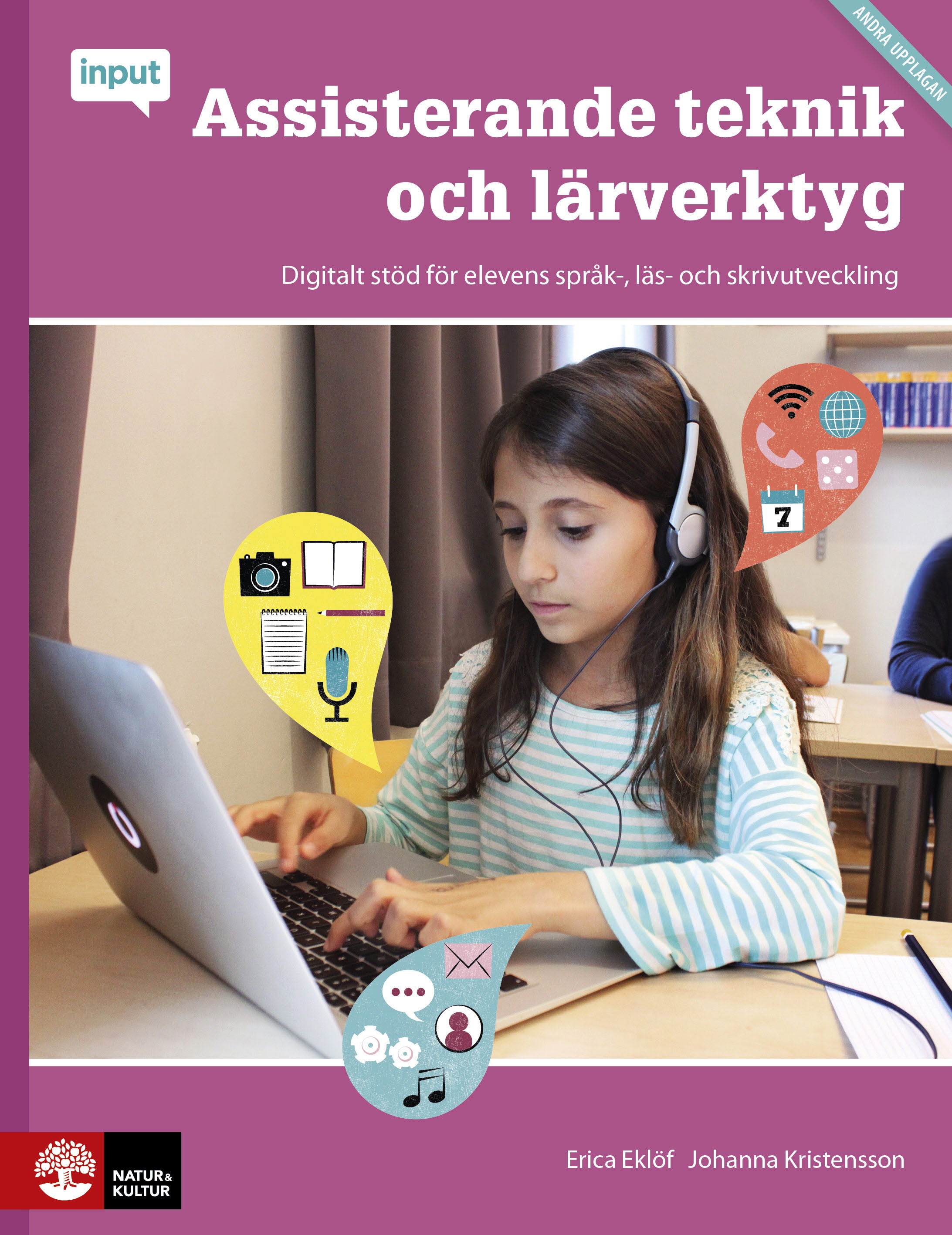Omslag: Assisterande teknik och lärverktyg : digitalt stöd för elevens språk-, läs- och skrivutveckling