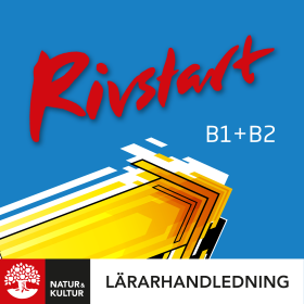 Rivstart B1+B2 Lärarhandledning Digital, andra upplagan