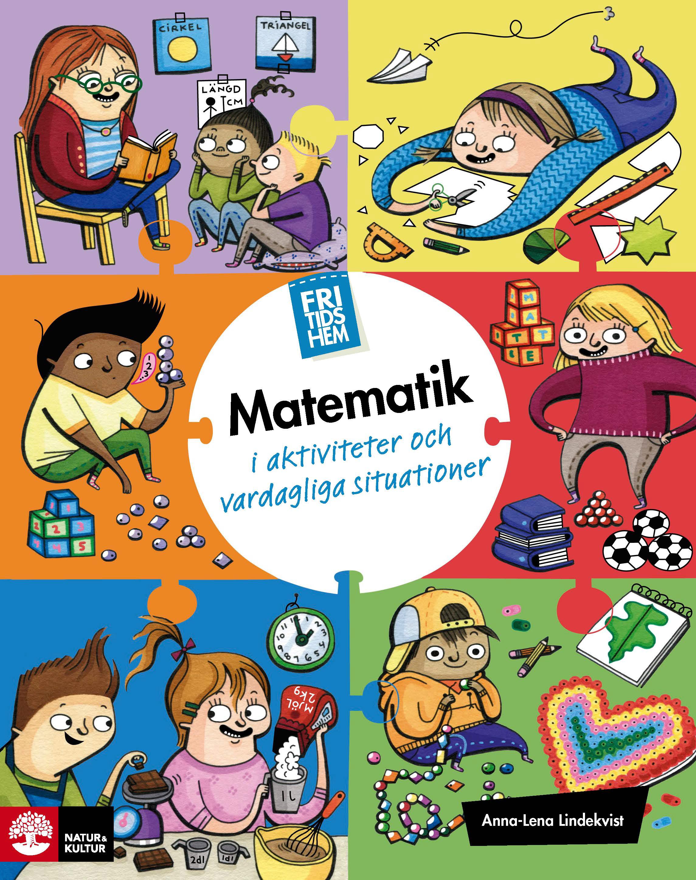 Omslag: Fritidshem Matematik i aktiviteter och vardagliga situationer