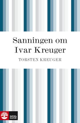 Sanningen om Ivar Kreuger