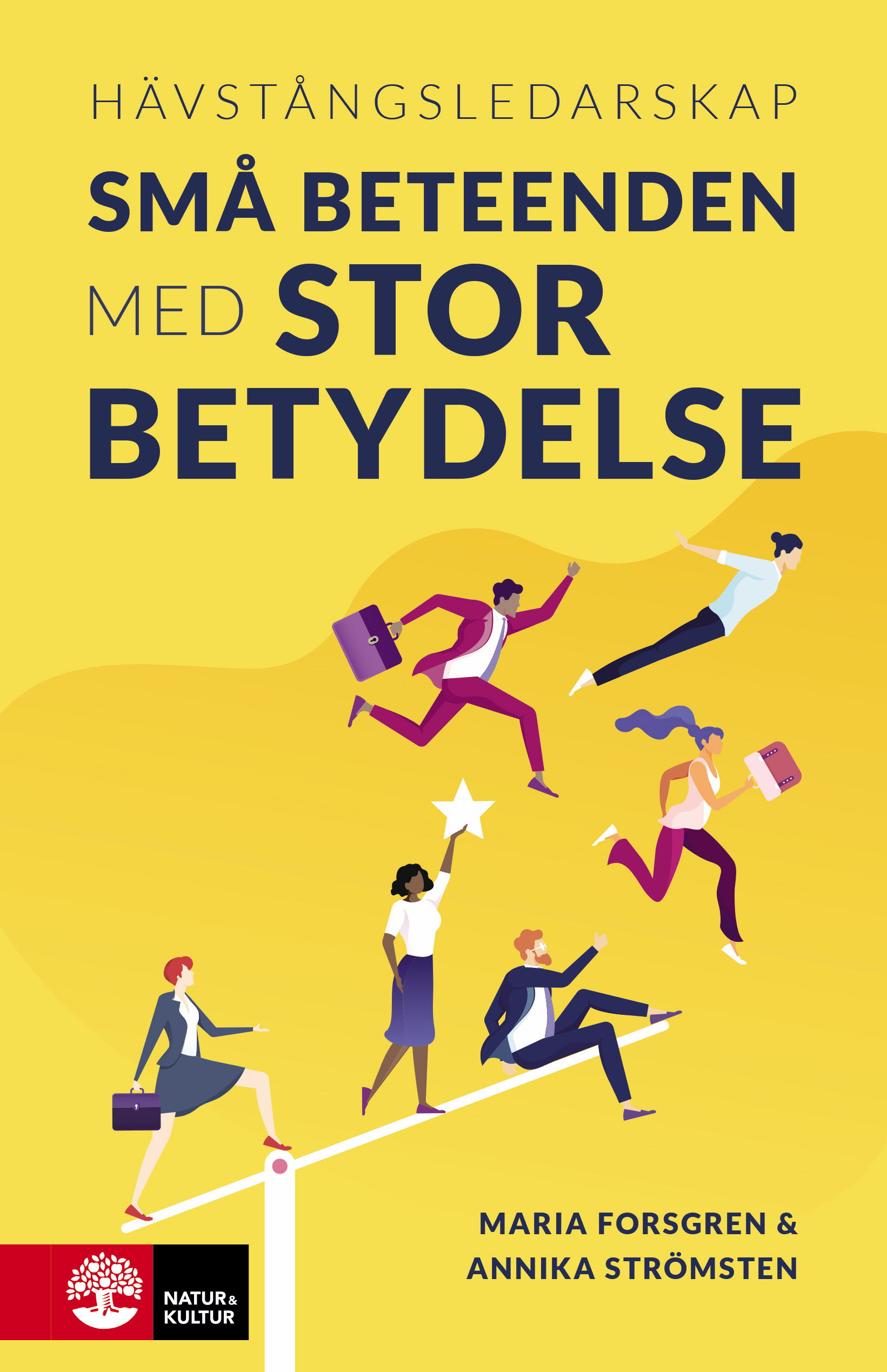 Omslag: Hävstångsledarskap : små beteenden med stor betydelse