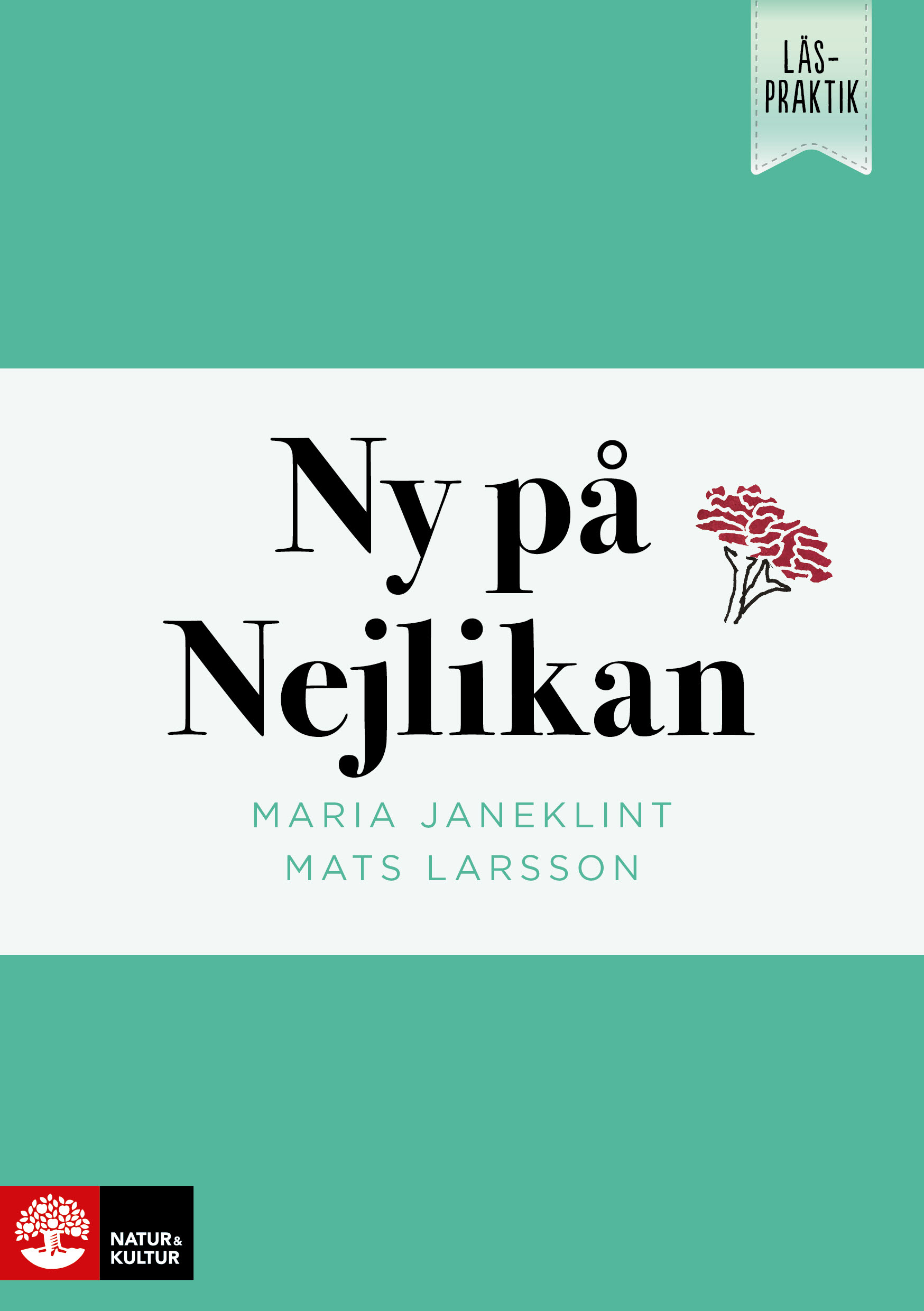 Omslag: Läspraktik Ny på Nejlikan