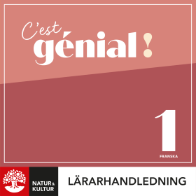 C'est génial ! 1 Lärarhandledning Webb, tredje upplagan