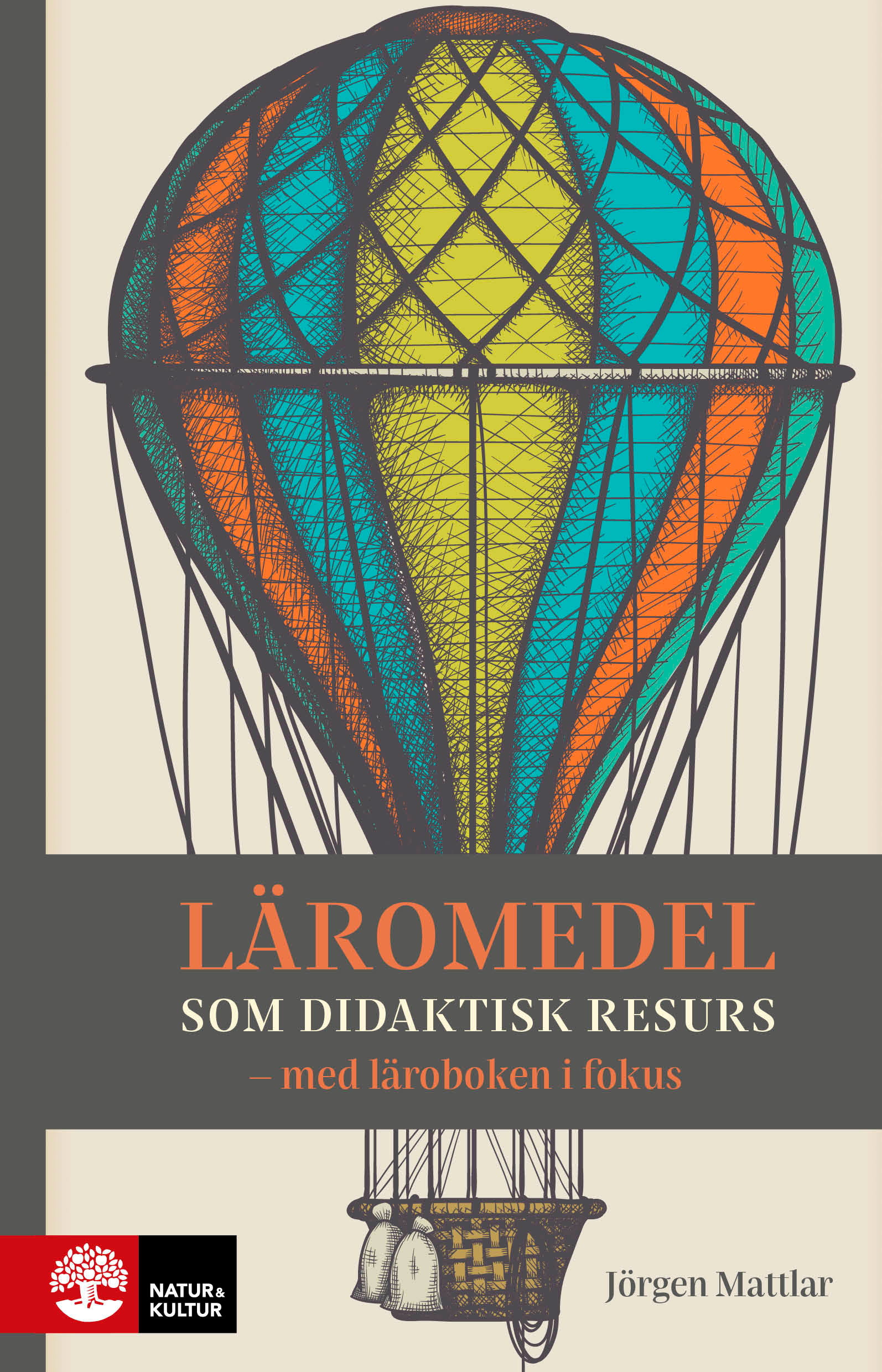 Omslag: Läromedel som didaktisk resurs : Med läroboken i fokus