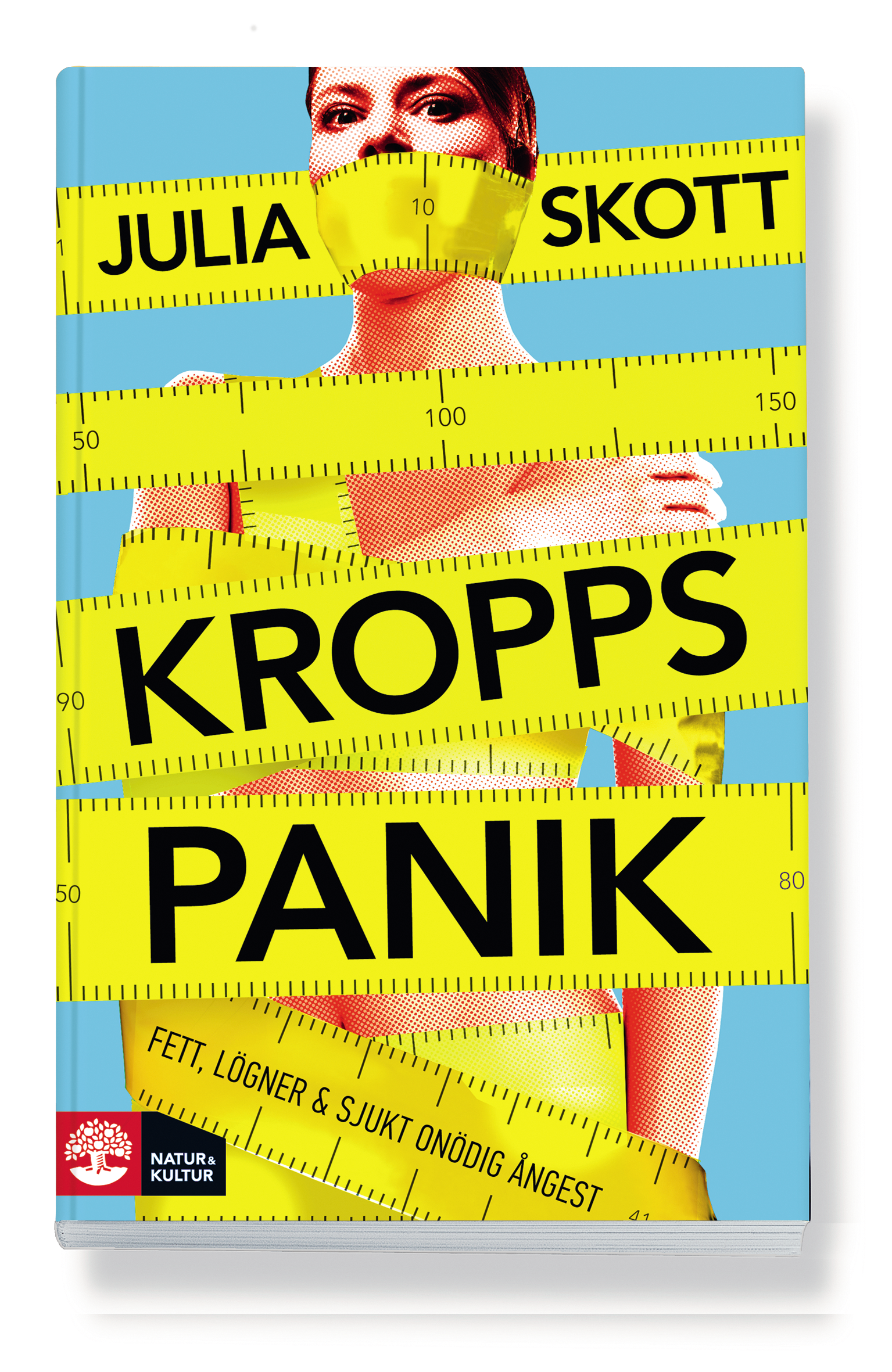 Omslag: Kroppspanik : fett, lögner och sjukt onödig ångest
