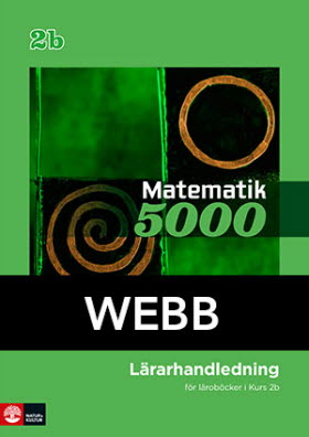 Matematik 5000 Kurs 2b Grön Lärarhandledning Webb