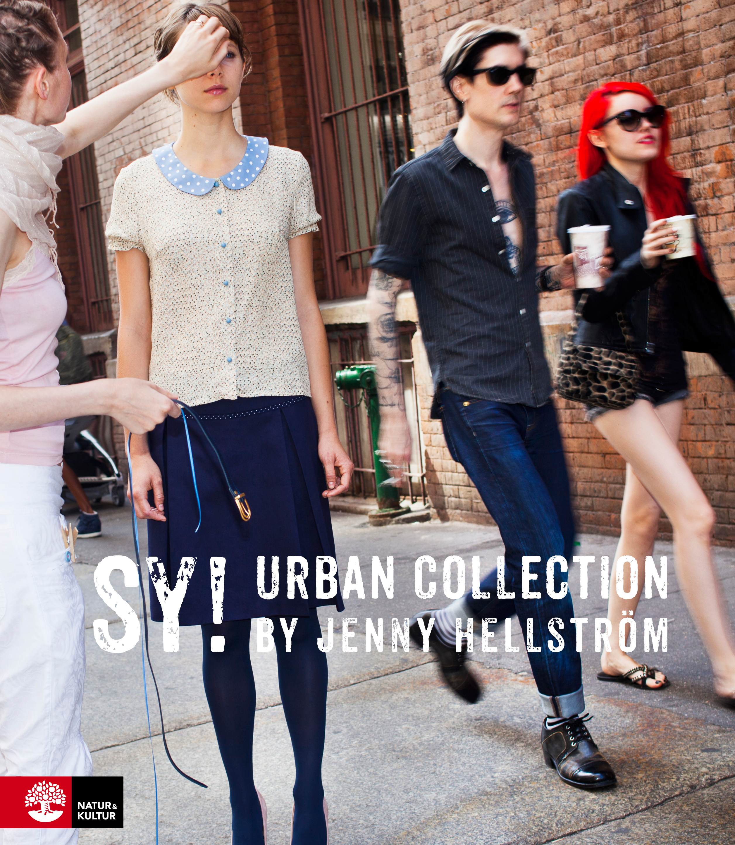 Omslag: Sy! : urban collection by Jenny Hellström