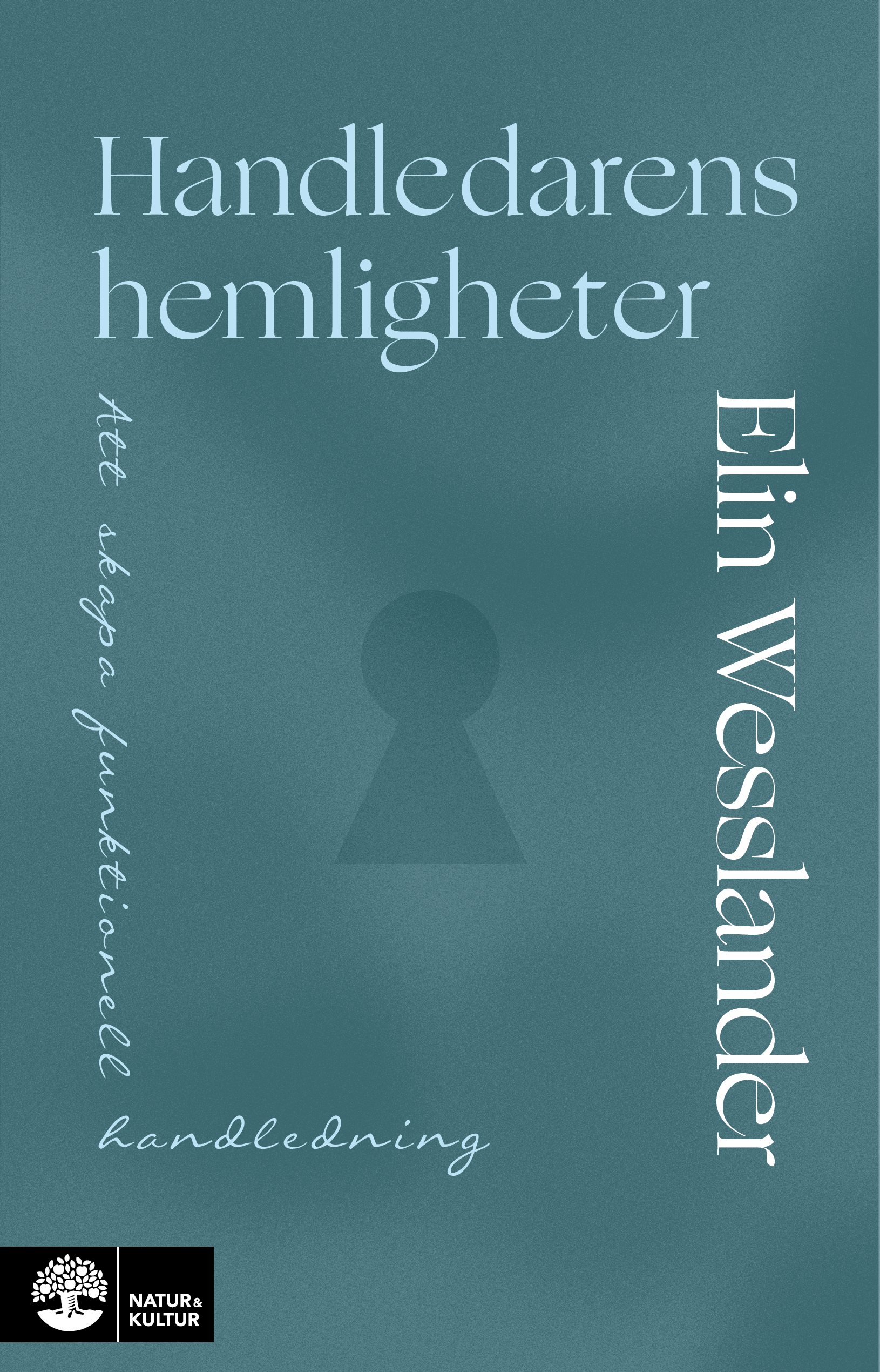 Omslag: Handledarens hemligheter : att skapa funktionell handledning