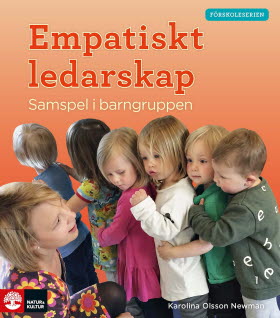 Förskoleserien Empatiskt ledarskap - Samspel i barngruppen