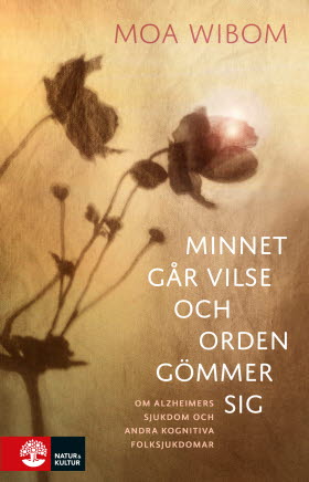 Minnet går vilse och orden gömmer sig