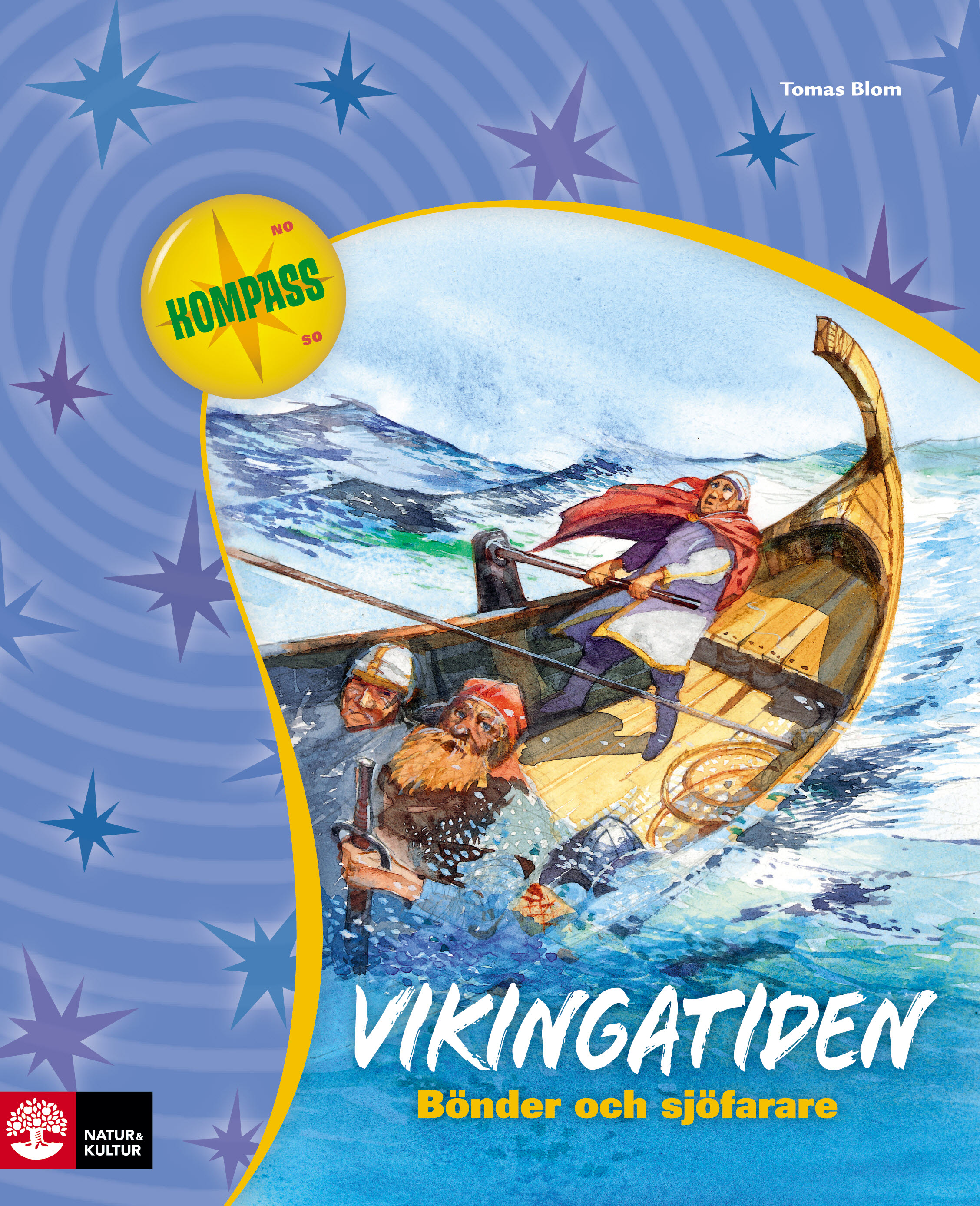 Omslag: Vikingatiden : bönder och sjöfarare