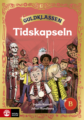 Guldklassen åk 2 Läsebok B Tidskapseln