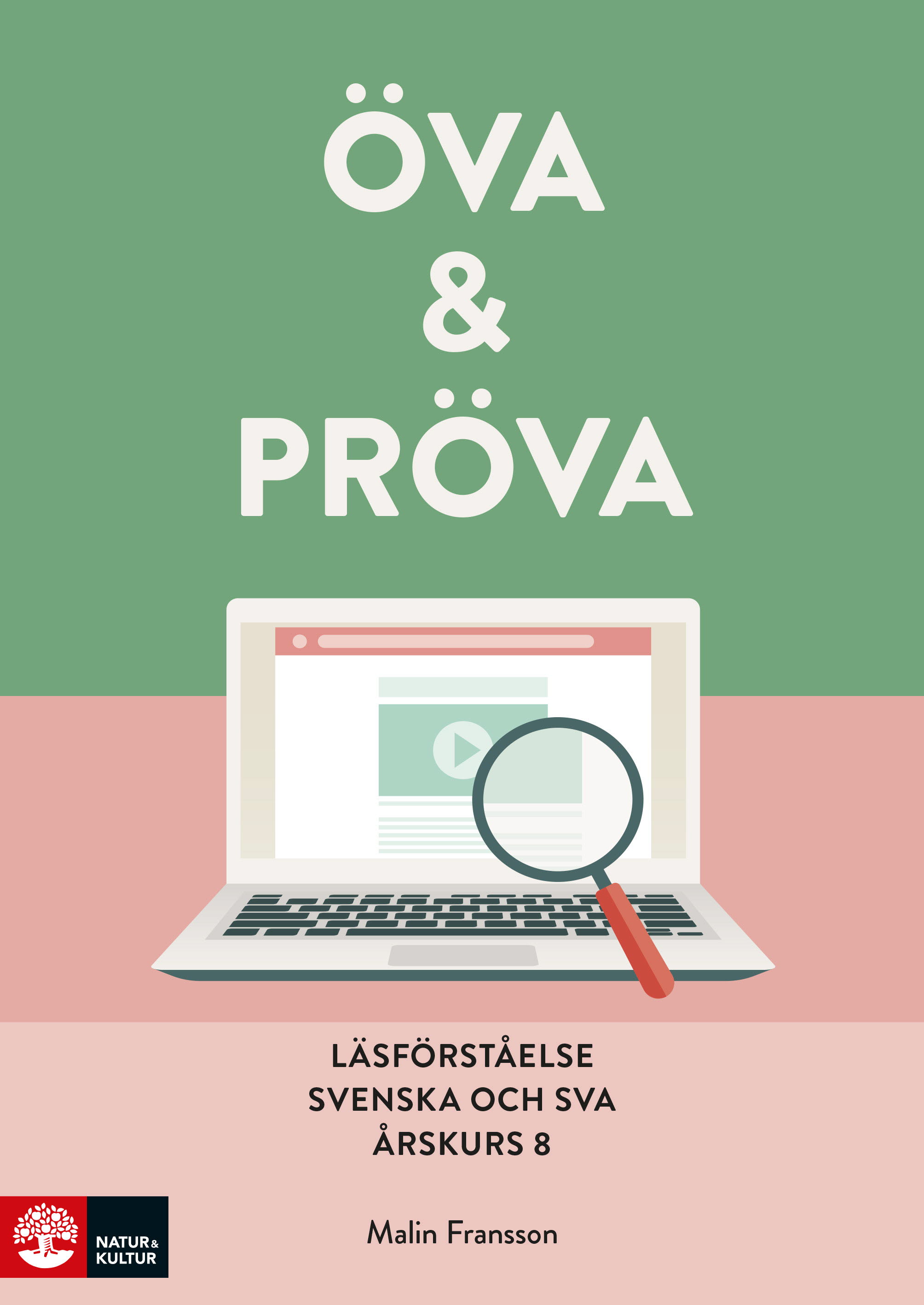 Omslag: Öva & pröva. Läsförståelse i svenska och sva årskurs 8