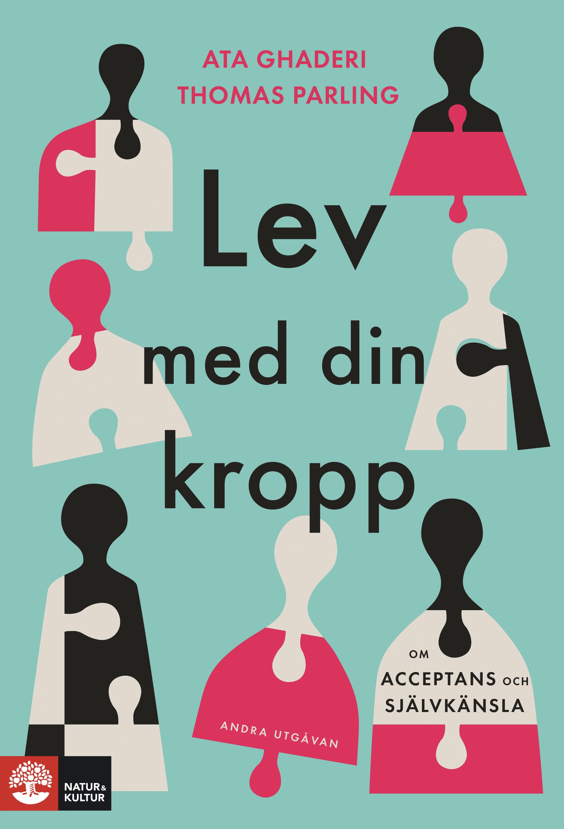Omslag: Lev med din kropp  : om acceptans och självkänsla