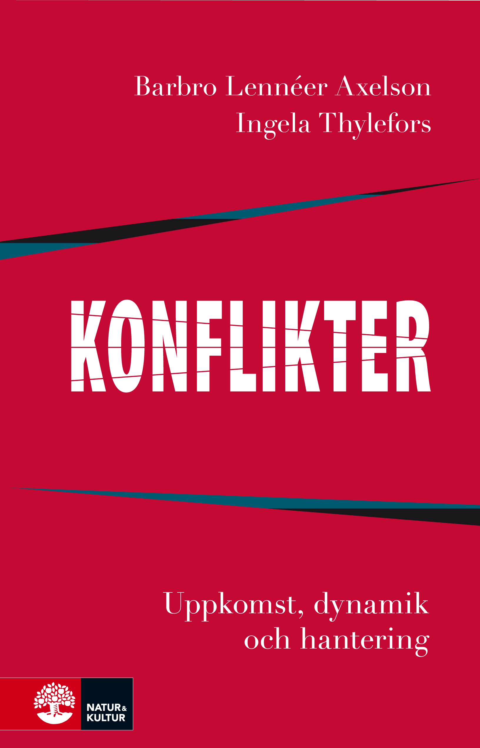 Omslag: Konflikter : Uppkomst, dynamik och hantering