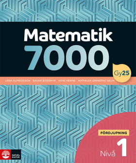 Matematik 7000 fördjupning nivå 1