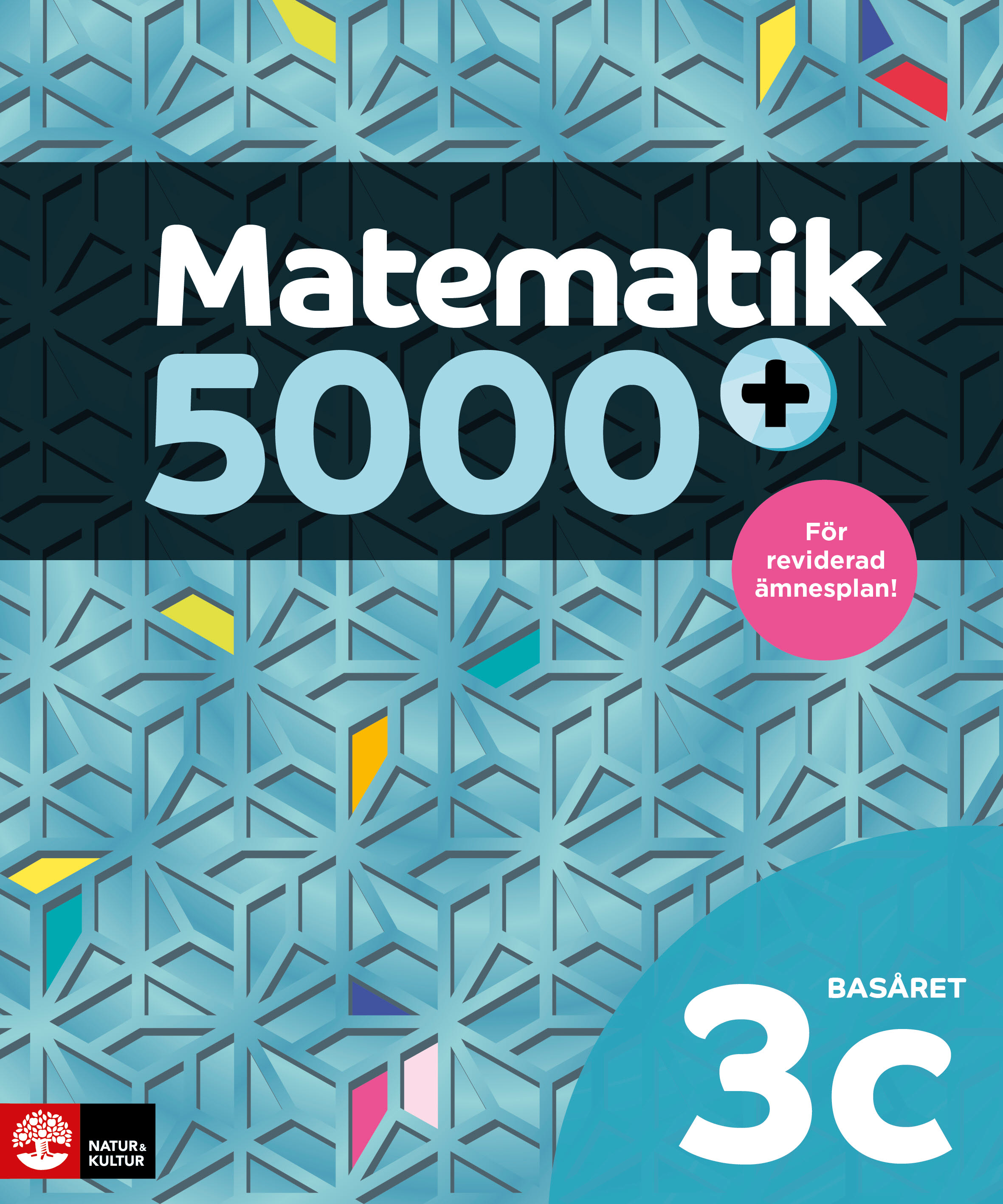 Omslag: Matematik 5000+ Kurs 3c Basåret Lärobok