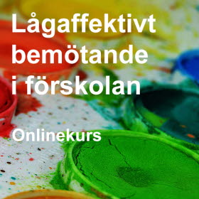 Lågaffektivt bemötande i förskolan