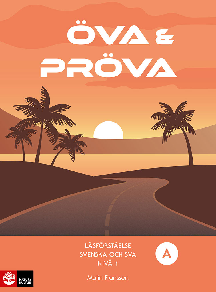 Omslag: Öva & pröva. Läsförståelse i svenska och sva nivå 1, bok A